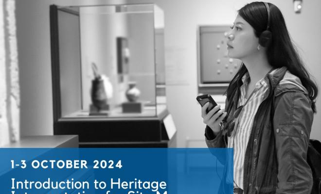 Introduction to Heritage Interpretation for Site Managers